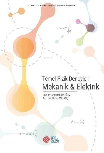 Temel Fizik Deneyleri Mekanik & Elektrik